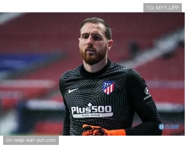 马竞门将奥布拉克扑救成功率72% 低于个人生涯平均水平